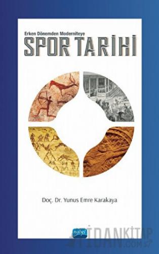 Erken Dönemden Moderniteye Spor Tarihi