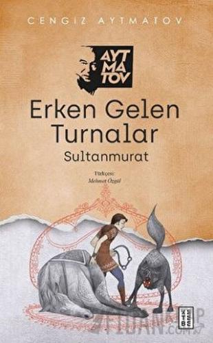 Erken Gelen Turnalar