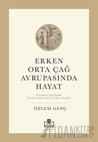 Erken Orta Çağ Avrupası'nda Hayat