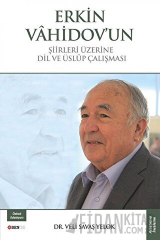Erkin Vahidov'un Şiirleri Üzerine Dil ve Üslup Çalışması
