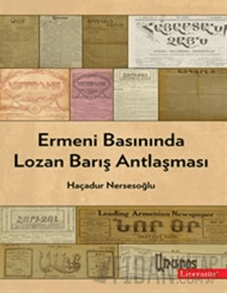 Ermeni Basınında Lozan Barış Antlaşması