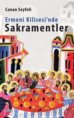 Ermeni Kilisesi'nde Sakramentler