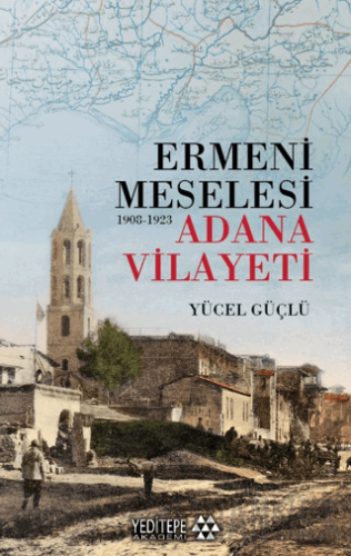 Ermeni Meselesi (1908-1923) Yücel Güçlü