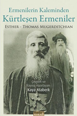 Ermenilerin Kaleminden Kürtleşen Ermeniler