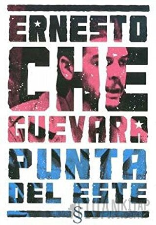 Ernesto Che Guevara Punta Del Este
