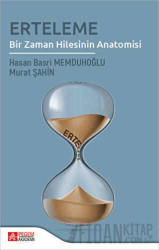 Erteleme Bir Zaman Hilesinin Anatomosi