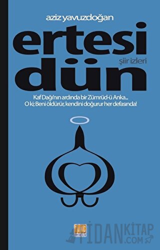 Ertesi Dün Aziz Yavuzdoğan