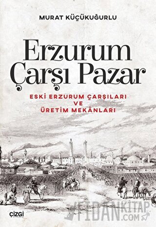 Erzurum Çarşı Pazar