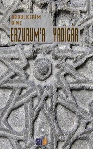 Erzurum'a Yadigar