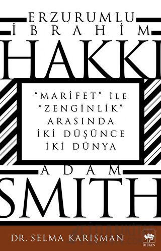 Erzurumlu İbrahim Hakkı ve Adam Smith