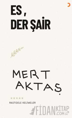 Es, Der Şair
