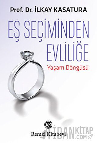 Eş Seçiminden Evliliğe