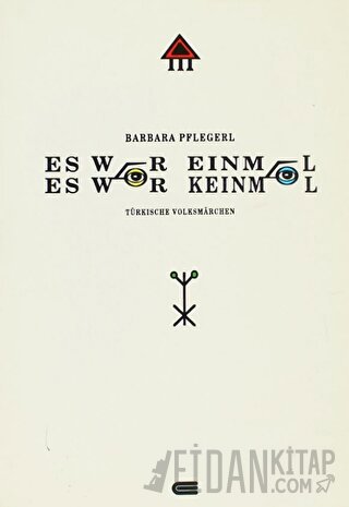 Es War Einmal, Es War Keinmal