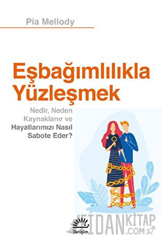 Eşbağımlılıkla Yüzleşmek