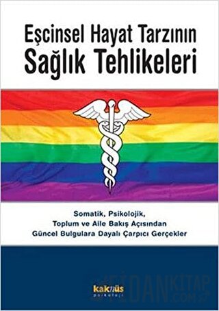 Eşcinsel Hayat Tarzının Sağlık Tehlikeleri