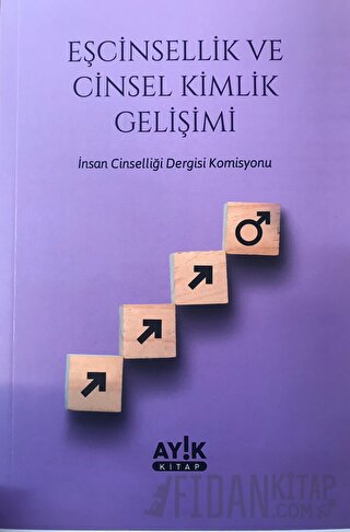 Eşcinsellik ve Cinsel Kimlik Gelişimi