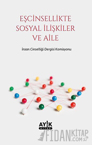 Eşcinsellikte Sosyal İlişkiler ve Aile Kolektif