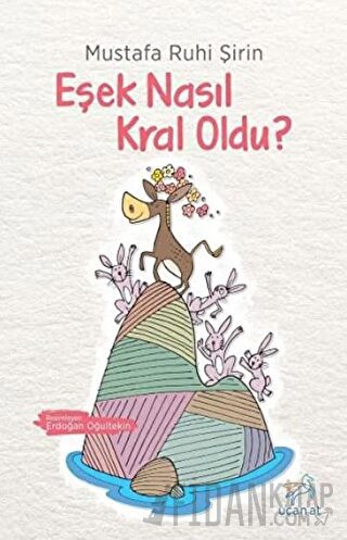 Eşek Nasıl Kral Oldu?