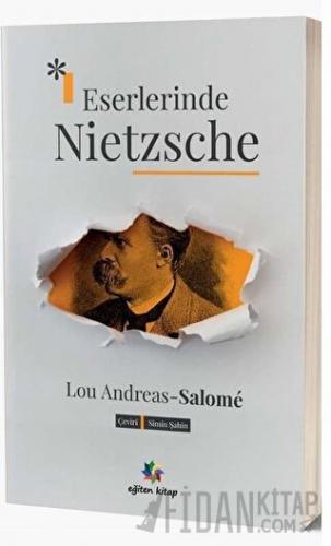 Eserlerinde Nietzsche