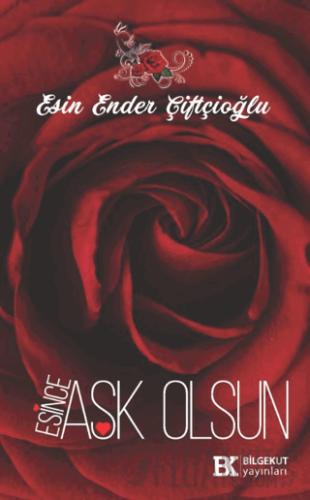 Esince Aşk Olsun