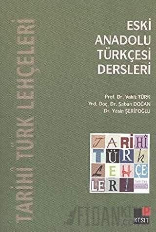 Eski Anadolu Türkçesi Dersleri Şaban Doğan