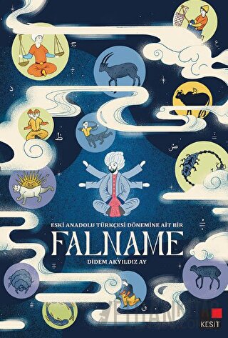 Eski Anadolu Türkçesi Dönemine Ait Bir Falname Didem Akyıldız Ay