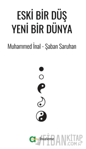 Eski Bir Düş Yeni Bir Dünya