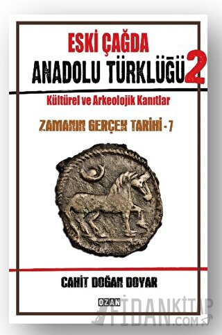 Eski Çağda Anadolu Türklüğü – 2 Cahit Doğan Doyar