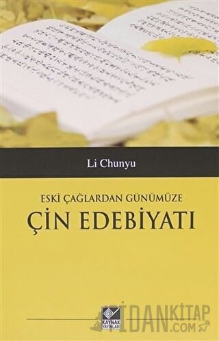 Eski Çağlardan Günümüze Çin Edebiyatı