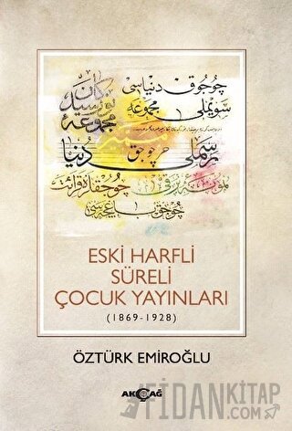 Eski Harfli Süreli Çocuk Yayınları (1869-1928)