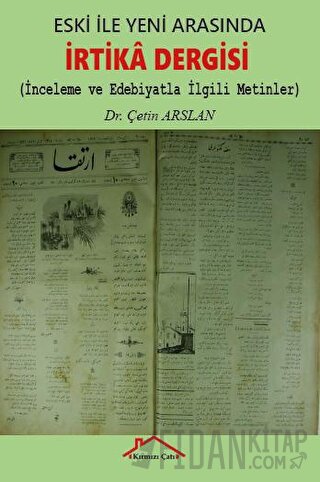 Eski İle Yeni Arasında İrtika Dergisi