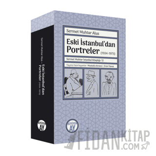 Eski İstanbul’dan Portreler (1934-1973)