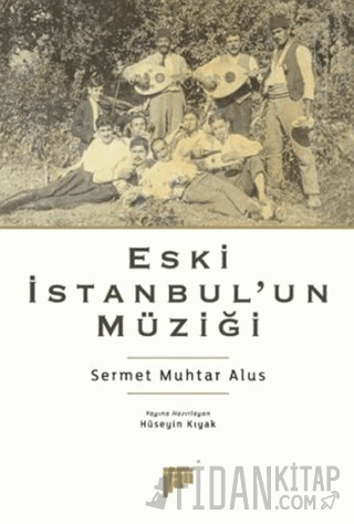 Eski İstanbul’un Müziği
