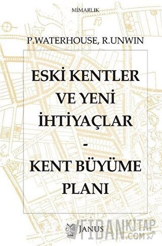 Eski Kentler ve Yeni İhtiyaçlar - Kent Büyüme Planı