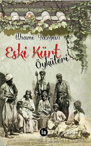 Eski Kürt Öyküleri