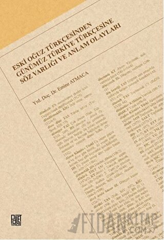 Eski Oğuz Türkçesinden Günümüz Türkiye Türkçesine Söz Varlığı ve Anlam