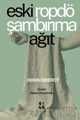 Eski Ropdöşambırıma Ağıt Denis Diderot