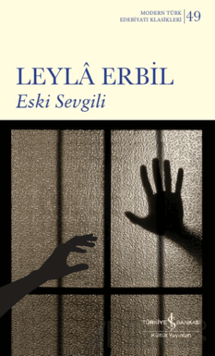 Eski Sevgili (Ciltli) Leyla Erbil
