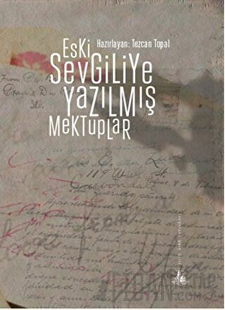 Eski Sevgiliye Yazılmış Mektuplar