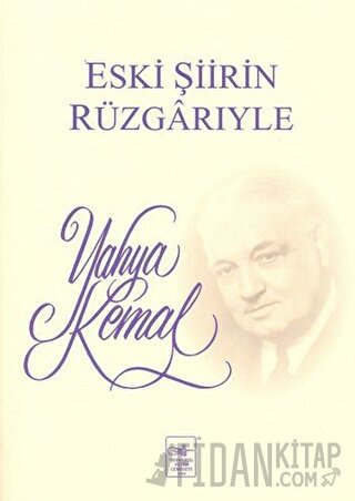 Eski Şiirin Rüzgarıyle