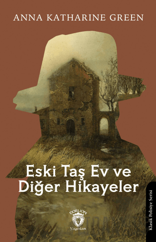Eski Taş Ev ve Diğer Hikayeler