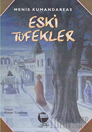 Eski Tüfekler