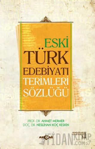 Eski Türk Edebiyatı Terimleri Sözlüğü