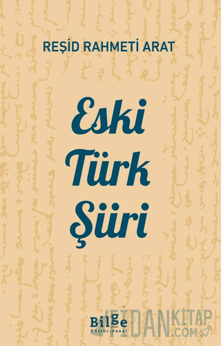 Eski Türk Şiiri Reşid Rahmeti Arat