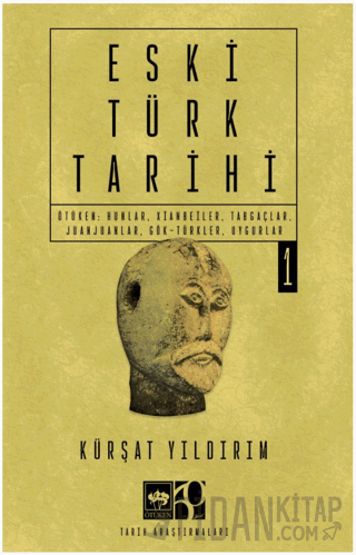 Eski Türk Tarihi Cilt 1