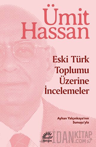 Eski Türk Toplumu Üzerine İncemeler