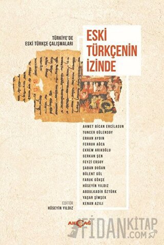 Eski Türkçenin İzinde Abdulkadir Öztürk