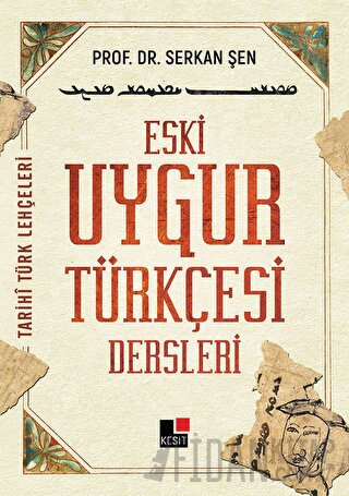 Eski Uygur Türkçesi Dersleri
