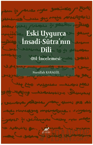 Eski Uygurca İnsadi-Sutra'nın Dili