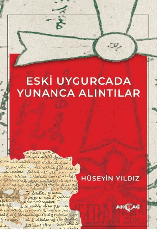 Eski Uygurcada Yunanca Alıntılar Hüseyin Yıldız